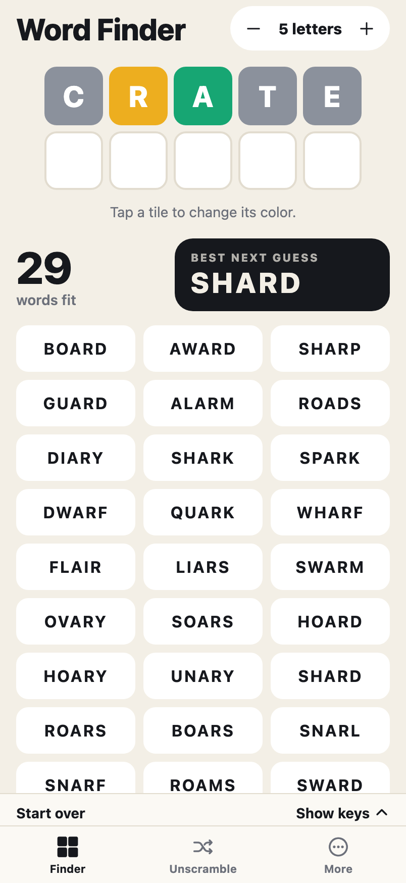 A list of five letter words that fit the entered clues, with a best next guess